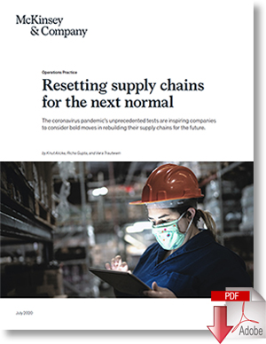 McKinsey Survey: Resetting Supply Chains For The “Next Normal”